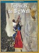 TECNICAS DEL BIG WALL | 9788487746604 | Galatea Llibres | Librería online de Reus, Tarragona | Comprar libros en catalán y castellano online