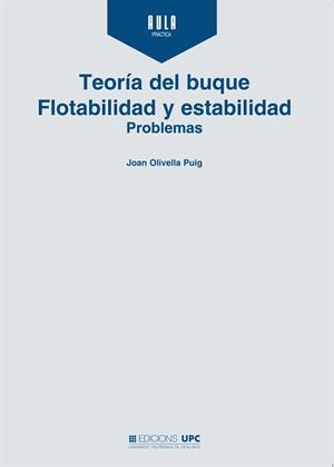 TEORIA DEL BUQUE FLOTABILIDAD Y ESTABILIDAD PROBLE | 9788476535561 | Galatea Llibres | Librería online de Reus, Tarragona | Comprar libros en catalán y castellano online