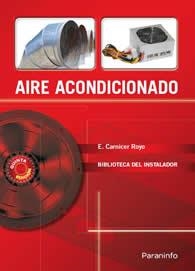AIRE ACONDICIONADO.BIBLIOTECA DEL INSTALADOR | 9788428320481 | CARNICER ROYO | Galatea Llibres | Llibreria online de Reus, Tarragona | Comprar llibres en català i castellà online
