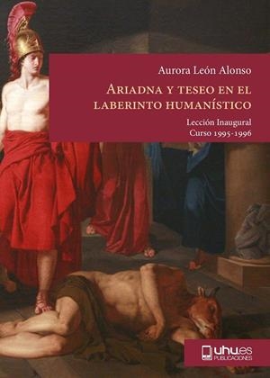 ARIADNA Y TESEO EN EL LABERINTO HUMANISTICO | 9788488751966 | LEON, AURORA | Galatea Llibres | Llibreria online de Reus, Tarragona | Comprar llibres en català i castellà online
