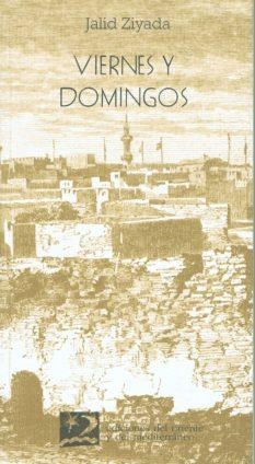 VIERNES Y DOMINGOS | 9788487198304 | ZIYADA,JALID | Galatea Llibres | Llibreria online de Reus, Tarragona | Comprar llibres en català i castellà online