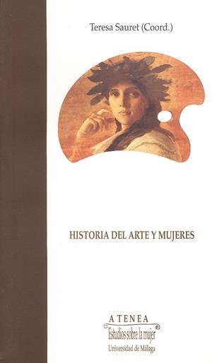 HISTORIA DEL ARTE Y MUJERES | 9788474965926 | SAURET | Galatea Llibres | Librería online de Reus, Tarragona | Comprar libros en catalán y castellano online