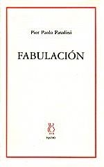 FABULACION | 9788489753839 | PASOLINI,PIER PAOLO | Galatea Llibres | Llibreria online de Reus, Tarragona | Comprar llibres en català i castellà online