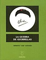 GUERRA DE GUERRILLAS, LA | 9788489753938 | CHE GUEVARA,ERNESTO | Galatea Llibres | Llibreria online de Reus, Tarragona | Comprar llibres en català i castellà online