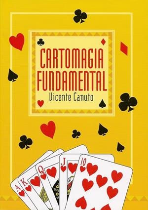 CARTOMAGIA FUNDAMENTAL | 9788460465751 | CANUTO, V. | Galatea Llibres | Llibreria online de Reus, Tarragona | Comprar llibres en català i castellà online