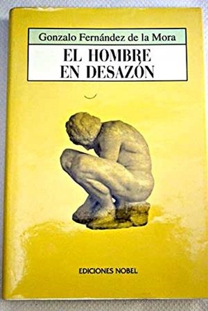 HOMBRE EN DESAZON, EL | 9788489770003 | FERNANDEZ DE LA MORA | Galatea Llibres | Llibreria online de Reus, Tarragona | Comprar llibres en català i castellà online