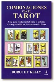 COMBINACIONES CON EL TAROT      (DIP) | 9788441402720 | KELLY, DOROTHY | Galatea Llibres | Librería online de Reus, Tarragona | Comprar libros en catalán y castellano online