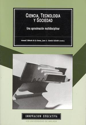 CIENCIA, TECNOLOGIA Y SOCIEDAD | 9788474966503 | CEBRIAN DE LA SERNA, MANUEL | Galatea Llibres | Llibreria online de Reus, Tarragona | Comprar llibres en català i castellà online