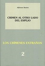 CRIMEN AL OTRO LADO DEL ESPEJO | 9788489753952 | SASTRE, ALFONSO (SASTRE SALVADOR) | Galatea Llibres | Llibreria online de Reus, Tarragona | Comprar llibres en català i castellà online