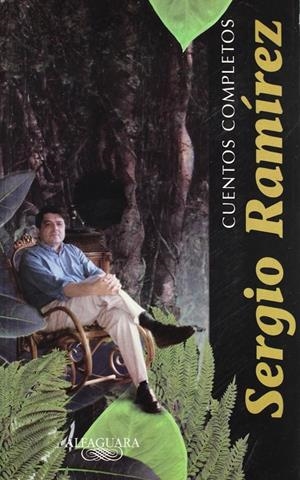 CUENTOS COMPLETOS DE SERGIO RAMIREZ | 9789681903381 | RAMIREZ,SERGIO | Galatea Llibres | Llibreria online de Reus, Tarragona | Comprar llibres en català i castellà online