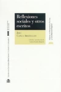REFLEXIONES SOCIALES Y OTROS ESCRITOS | 9788434012073 | CANGA ARGUELLES, JOSE | Galatea Llibres | Librería online de Reus, Tarragona | Comprar libros en catalán y castellano online