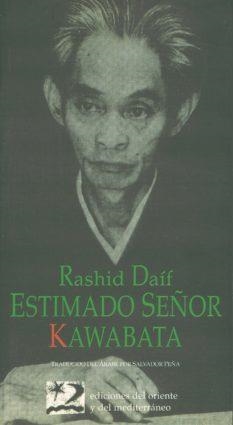ESTIMADO SEÑOR KAWABATA | 9788487198519 | DAIF, RASHID | Galatea Llibres | Llibreria online de Reus, Tarragona | Comprar llibres en català i castellà online