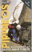 PIRINEOS.ASCENSIONES EN MIXTO, NIEVE Y HIELO | 9788489969179 | MOUSEL, FRANCIS | Galatea Llibres | Librería online de Reus, Tarragona | Comprar libros en catalán y castellano online