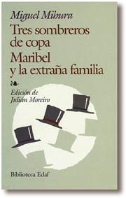 TRES SOMBREROS DE COPA. MARIBEL Y LA EXTRAÑA FAMILIA | 9788441404946 | MIHURA, MIGUEL | Galatea Llibres | Librería online de Reus, Tarragona | Comprar libros en catalán y castellano online