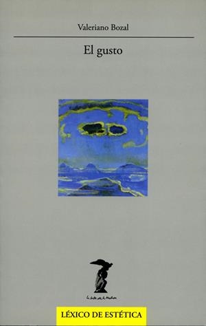 GUSTO, EL | 9788477745945 | BOZAL, VALERIANO | Galatea Llibres | Librería online de Reus, Tarragona | Comprar libros en catalán y castellano online