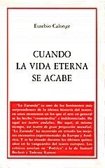 CUANDO LA VIDA ETERNA SE ACABE | 9788489753235 | CALONGTE, EUSEBIO | Galatea Llibres | Llibreria online de Reus, Tarragona | Comprar llibres en català i castellà online
