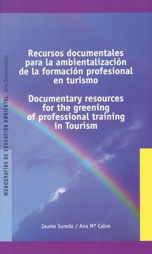 RECURSOS DOCUMENTALES PARA LA AMBIENTALIZACION DE LA FORMACI | 9788489754409 | SUREDA, JAUME | Galatea Llibres | Llibreria online de Reus, Tarragona | Comprar llibres en català i castellà online