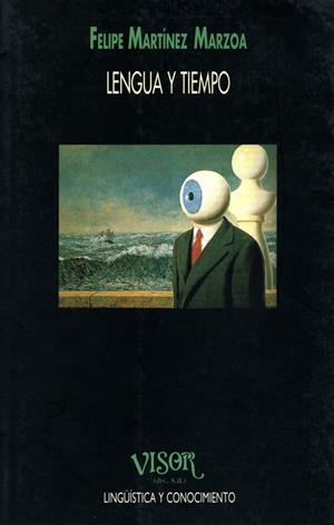 LENGUA Y TIEMPO | 9788477748762 | MARTINEZ MARZOA, FELIPE | Galatea Llibres | Llibreria online de Reus, Tarragona | Comprar llibres en català i castellà online