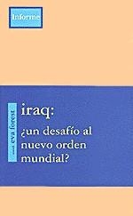 IRAQ: ¿UN DESAFIO AL NUEVO ORDEN MUNDIAL? | 9788489753242 | FOREST, EVA | Galatea Llibres | Llibreria online de Reus, Tarragona | Comprar llibres en català i castellà online
