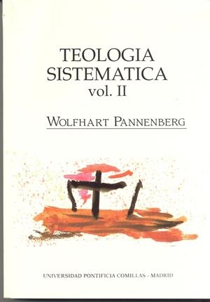 TEOLOGIA SISTEMATICA VOL II | 9788487840654 | PANNENBERG, WOLFHART | Galatea Llibres | Llibreria online de Reus, Tarragona | Comprar llibres en català i castellà online