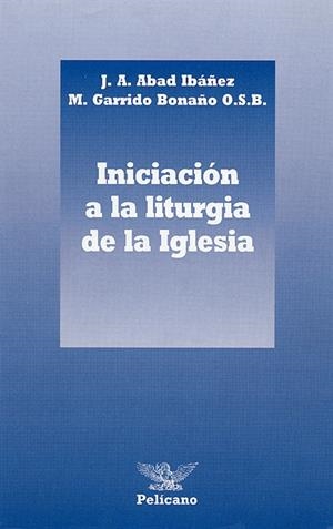 INICIACION A LA LITURGIA DE LA IGLESIA | 9788471185846 | Galatea Llibres | Librería online de Reus, Tarragona | Comprar libros en catalán y castellano online