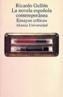 NOVELA ESPAÑOLA CONTEMPORANEA ENSAYOS CRITICOS | 9788420627960 | GULLON, RICARDO | Galatea Llibres | Llibreria online de Reus, Tarragona | Comprar llibres en català i castellà online