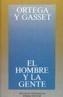 HOMBRE Y LA GENTE, EL | 9788420641089 | ORTEGA Y GASSET, JOSE | Galatea Llibres | Llibreria online de Reus, Tarragona | Comprar llibres en català i castellà online