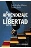 EL APRENDIZAJE DE LA LIBERTAD 1973-1986 | 9788420667591 | SANTOS, JULIA | Galatea Llibres | Llibreria online de Reus, Tarragona | Comprar llibres en català i castellà online
