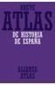 BREVE ATLAS DE HISTORIA DE ESPAÑA | 9788420686592 | PRO, JUAN Y RIVERO, MANUEL | Galatea Llibres | Llibreria online de Reus, Tarragona | Comprar llibres en català i castellà online