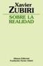 SOBRE LA REALIDAD | 9788420690636 | ZUBIRI, XAVIER | Galatea Llibres | Llibreria online de Reus, Tarragona | Comprar llibres en català i castellà online