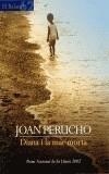 DIANA I LA MAR MORTA. PREMI NACIONAL DE LES LLETRES 2002 | 9788429752434 | PERUCHO, JOAN | Galatea Llibres | Llibreria online de Reus, Tarragona | Comprar llibres en català i castellà online