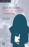 HOME QUE VA ESTIMAR NATALIA, L' | 9788429753479 | DE JODAR, JULIA | Galatea Llibres | Librería online de Reus, Tarragona | Comprar libros en catalán y castellano online
