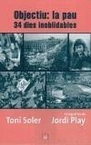 OBJECTIU: LA PAU. 34 DIES INOBLIDABLES | 9788429753820 | SOLER, TONI | Galatea Llibres | Librería online de Reus, Tarragona | Comprar libros en catalán y castellano online