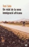 RELAT DE LA NOVA INMIGRACIO AFRICANA, EL | 9788429754032 | SALA, TONI | Galatea Llibres | Llibreria online de Reus, Tarragona | Comprar llibres en català i castellà online