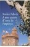 A TRES QUARTS D'HORA DE PERPINYÀ | 9788429756623 | FEBRES, XAVIER | Galatea Llibres | Llibreria online de Reus, Tarragona | Comprar llibres en català i castellà online