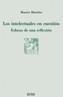 INTELECTUALES EN CUESTION. ESBOZO DE UNA REFLEXION, LOS | 9788430939275 | BLANCHOT, MAURICE | Galatea Llibres | Llibreria online de Reus, Tarragona | Comprar llibres en català i castellà online