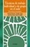 TECNICAS DE TRABAJO INDIVIDUAL Y DE GRUPO          (DIP) | 9788436811032 | FUENTES, PATRICIO;AMALIA AYALA... | Galatea Llibres | Librería online de Reus, Tarragona | Comprar libros en catalán y castellano online