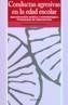 CONDUCTAS AGRESIVAS EN LA EDAD ESCOLAR          (DIP) | 9788436811155 | CEREZO | Galatea Llibres | Librería online de Reus, Tarragona | Comprar libros en catalán y castellano online
