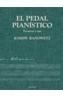 PEDAL PIANISTICO, EL.TECNICAS Y USO | 9788436812848 | BANOWETZ, JOSEPH | Galatea Llibres | Librería online de Reus, Tarragona | Comprar libros en catalán y castellano online