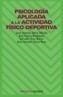 PSICOLOGIA APLICADA ACTIVIDAD FISICO-DEPORTIVA | 9788436814385 | MORA MERIDA, JUAN A. | Galatea Llibres | Librería online de Reus, Tarragona | Comprar libros en catalán y castellano online