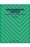 PENSAMIENTO CRITICO | 9788436816952 | SAIZ, CARLOS | Galatea Llibres | Llibreria online de Reus, Tarragona | Comprar llibres en català i castellà online