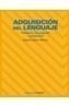 ADQUISICION DEL LENGUAJE | 9788436817379 | GALEOTE MORENO, MIGUEL | Galatea Llibres | Librería online de Reus, Tarragona | Comprar libros en catalán y castellano online