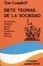 SIETE TEORIAS DE LA SOCIEDAD | 9788437605258 | CAMPBELL, TOM | Galatea Llibres | Librería online de Reus, Tarragona | Comprar libros en catalán y castellano online