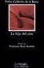HIJA DEL AIRE, LA | 9788437606835 | CALDERON DE LA BARCA, PEDRO | Galatea Llibres | Llibreria online de Reus, Tarragona | Comprar llibres en català i castellà online