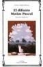 EL DIFUNTO MATIAS PASCAL | 9788437616551 | PIRANDELLO, LUIGI | Galatea Llibres | Llibreria online de Reus, Tarragona | Comprar llibres en català i castellà online
