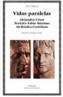 VIDAS PARALELAS (ALEJANDRO-CÉSAR/ PERICLES-FABIO...) | 9788437617169 | PLUTARCO | Galatea Llibres | Llibreria online de Reus, Tarragona | Comprar llibres en català i castellà online