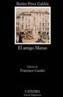 AMIGO MANSO, EL | 9788437619002 | PEREZ GALDOS, BENITO | Galatea Llibres | Llibreria online de Reus, Tarragona | Comprar llibres en català i castellà online
