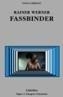 RAINER WERNER FASSBINDER | 9788437619774 | LARDEAU, YANN | Galatea Llibres | Llibreria online de Reus, Tarragona | Comprar llibres en català i castellà online