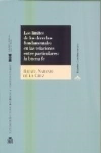 LIMITES DE LOS DERECHOS FUNDAMENTALES EN LAS RELACIONES PART | 9788434012288 | NARANJO, RAFAEL | Galatea Llibres | Librería online de Reus, Tarragona | Comprar libros en catalán y castellano online