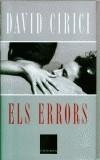 ERRORS. PREMI 23 D'ABRIL 2003, ELS | 9788466402972 | CIRICI, DAVID | Galatea Llibres | Llibreria online de Reus, Tarragona | Comprar llibres en català i castellà online